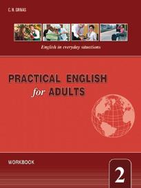 PRACTICAL ENGLISH FOR ADULTS 2 WORKBOOK