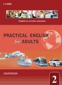 PRACTICAL ENGLISH FOR ADULTS 2 STUDENT'S BOOK