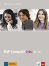 DAF KOMPAKT NEU A1 - B1 UEBUNGSBUCH (+ MP3 PACK)