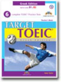 TARGET TOEIC GREEK ED. 6 COMPLETE TESTS STUDENT'S BOOK