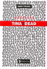 Tina is Dead