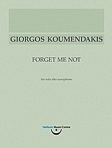 Γιώργος Κουμεντάκης, Forget Me Not: για σόλο άλτο σαξόφωνο