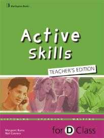 ACTIVE SKILLS FOR D CLASS TEACHER'S BOOK