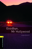 OBW LIBRARY 1: GOODBYE MR HOLLYWOOD N/E