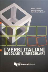 VERBI ITALIANI REGOLARI E IRREGOLARI N/E