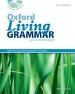 OXFORD LIVING GRAMMAR PRE-INTERMEDIATE STUDENT'S BOOK (+ CD-ROM) W/A (+ PRINTABLE TESTS)