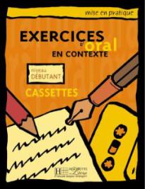 EXERCICES D' ORAL EN CONTEXTE DEBUTANT CD (2)