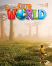 OUR WORLD 4 STUDENT'S BOOK (+ CD-ROM) - NATIONAL GEOGRAPHIC - BRITISH ED.