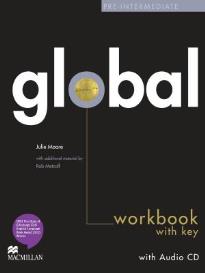 GLOBAL PRE-INTERMEDIATE WORKBOOK WITH KEY (+ CD)