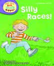 OXFORD READING TREE : READ WITH BIFF, CHIP AND KIPPER 2 SILLY RACES