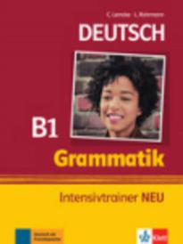 GRAMMATIK B1 INTESIVTRAINER NEU