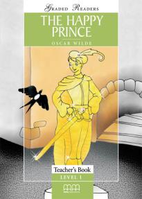 GR 1: THE HAPPY PRINCE TEACHER'S BOOK 