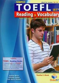 SIMPLY TOEFL IBT READING & VOCABULARY TEACHER'S BOOK 