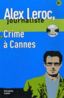 LJA 1: CRIME A CANNES (+ CD)