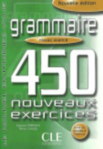 NOUVEL ENTRAINEZ-VOUS: GRAMMAIRE 450 EXERCICES AVANCE N/E