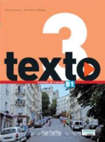 TEXTO 3 B1 METHODE (+ DVD ROM + MANUEL NUMERIQUE)