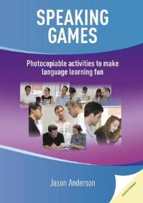 SPEAKING GAMES (PHOTOCOPIABLE ACTIVITIES)