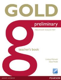 GOLD PRELIMINARY TEACHER'S BOOK 