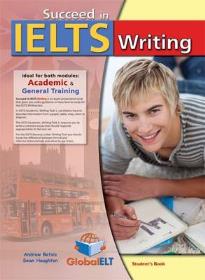 SUCCEED IN IELTS WRITING (ACADEMIC & GENERAL) TEACHER'S BOOK 