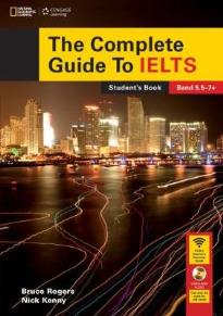 THE COMPLETE GUIDE TO IELTS 5.5 - 7+ STUDENT'S BOOK (+ DVD-ROM + ACCESS CODE)