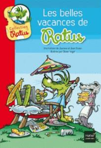 RP 1: LES BELLES VACANCES DE RATUS (LECTEUR DEBUTANTS) N/E