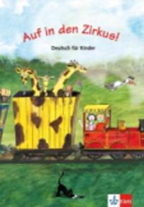 AUF IN DEN ZIRKUS! KURSBUCH