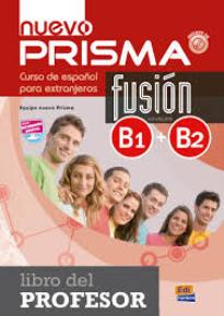 PRISMA FUSION B1 + B2 INTERMEDIO PROFESOR N/E