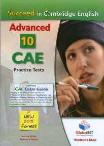 SUCCEED IN CAMBRIDGE ADVANCED 10 PRACTICE TESTS 2015 STUDENT'S BOOK