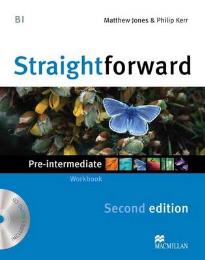 STRAIGHTFORWARD PRE-INTERMEDIATE WORKBOOK (+ CD) 2ND ED