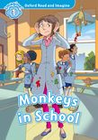 OXFORD READ & IMAGINE 1: MONKEYS IN THE SCHOOL