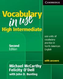 VOCABULARY IN USE STUDENT'S BOOK HIGH INTERMEDIATE W/A 2ND ED