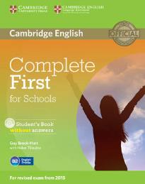 COMPLETE FIRST FOR SCHOOLS STUDENT'S BOOK WO/A (+ CD-ROM)