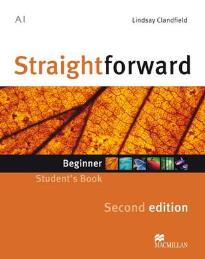 STRAIGHTFORWARD BEGINNER STUDENT'S BOOK 2ND ED