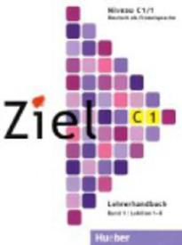 ZIEL C1 (LEKTIONEN 1-6) BAND 1 LEHRERHANDBUCH