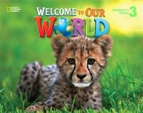 WELCOME TO OUR WORLD 3 STUDENT'S BOOK BRITISH ED.