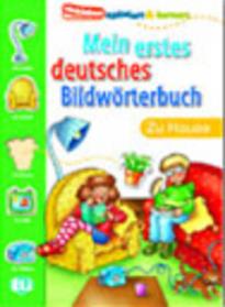 MEIN ERSTES DEUTSCHES BILDWORTERBUCH ZU HAUSE