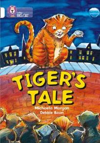 COLLINS BIG CAT : TIGER'S TALES BAND 10/WHITE PB