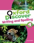 OXFORD DISCOVER 4 WRITING & SPELLING BOOK