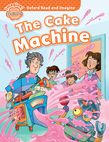 OXFORD READ & IMAGINE BEGINNER: THE CAKE MACHINE