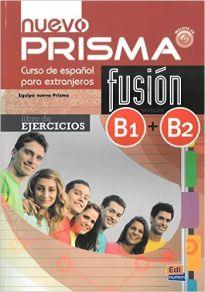 PRISMA FUSION B1 + B2 INTERMEDIO EJERCICIOS (+ CD) N/E