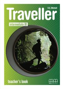 TRAVELLER B1 INTERMEDIATE TEACHER'S BOOK 