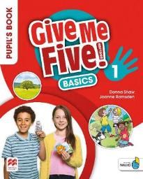 GIVE ME FIVE! 1 STUDENT'S BOOK PACK BASICS