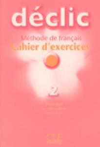 DECLIC 2 CAHIER (+ CD)