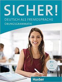 SICHER! ÜBUNGSGRAMMATIK B1+ - C1