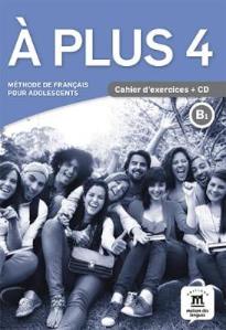 A PLUS 4 CAHIER (+ AUDIO CD)