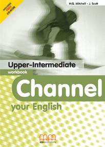 CHANNEL YOUR ENGLISH UPPER-INTERMEDIATE WORKBOOK (+ CD)