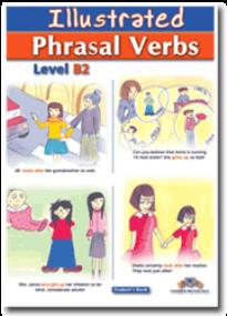 ILLUSTRATED PHRASAL VERBS B2 STUDENT'S BOOK