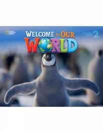 WELCOME TO OUR WORLD 2 STUDENT'S BOOK (+ DVD) AMER. ED.