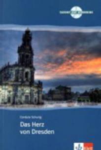 TORT DAF HRKR : DAS HERTZ VON DRESDEN A2 + B1 (+ AUDIO CD)