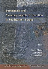 International and Monetary Aspects of Transition in Southeastern Europe